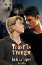 Trust is Fraght-- Emily Carrington